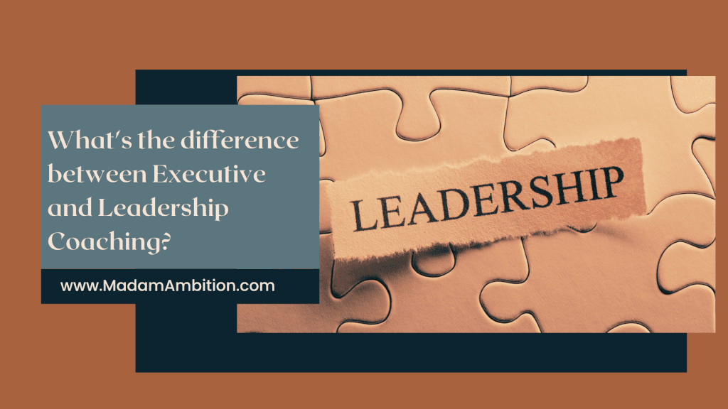 What’s the difference between executive and leadership coaching?
